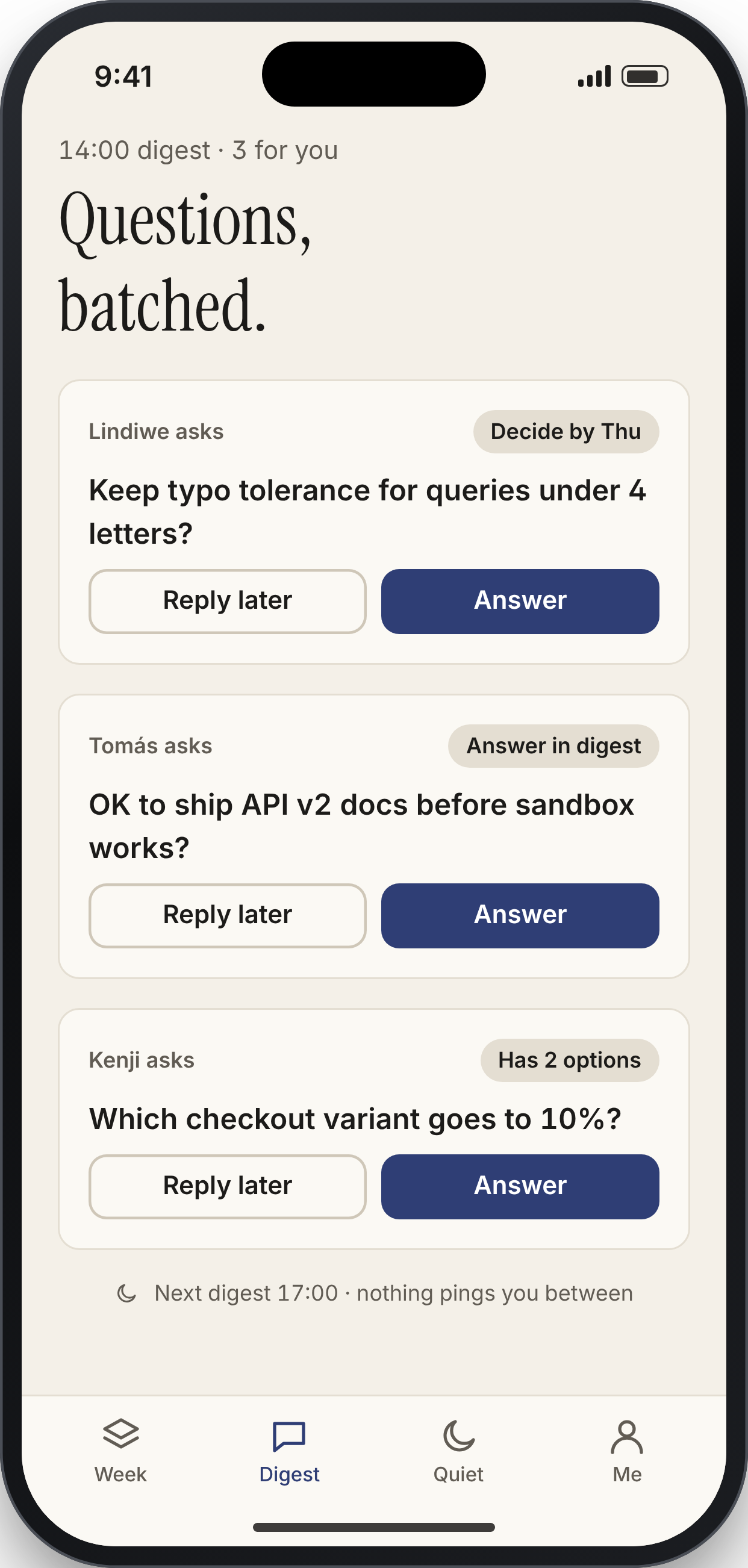 QUIETDECK screen: Batched questions